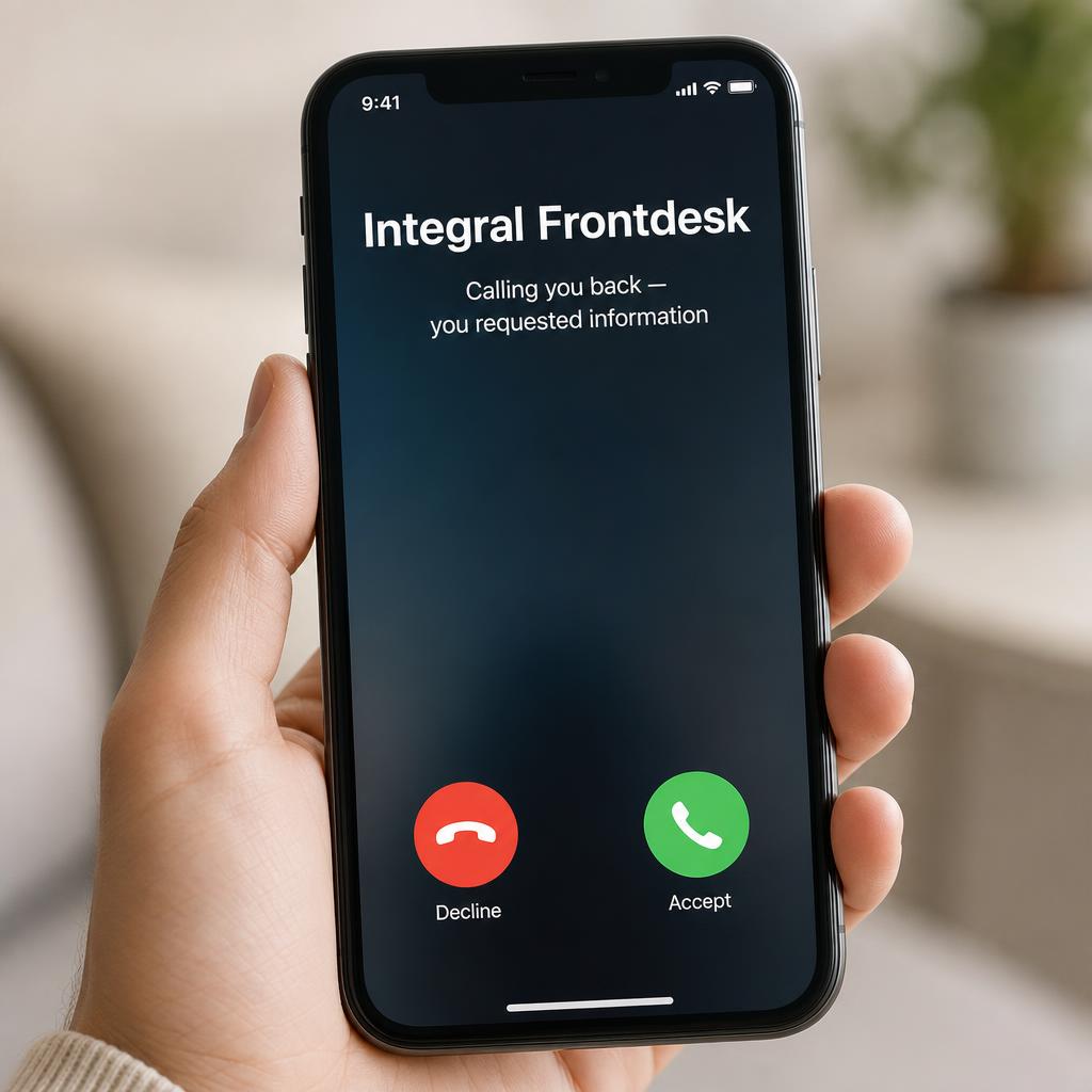 Smartphone showing an incoming call from Integral Frontdesk with the message 'Calling you back — you requested information'